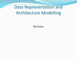 Data Representation and Architecture Modelling