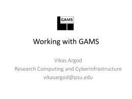 Using GAMS - Pennsylvania State University