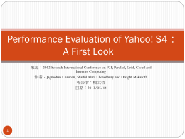 Performance Evaluation of Yahoo! S4：A First Look