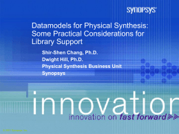 Datamodels for Supporting Physical Synthesis Libraries