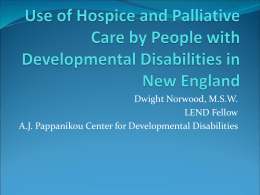 Use of Hospice and Palliative Care by the …