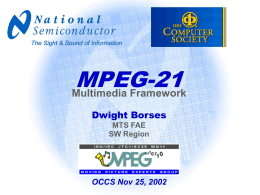 MPEG–7 MPEG–21 Multimedia Framework Architecture