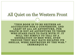 PowerPoint Presentation - All Quiet on the Western Front