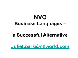NVQ Business Languages – a Successful Alternative Juliet