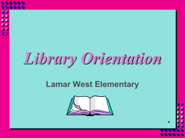 Library Orientation - Lamar Middle School