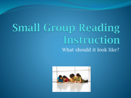 Small Group Reading Instruction