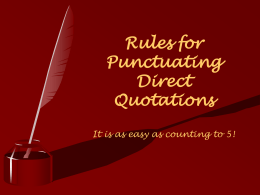 Rules for Punctuating Direct Quotations