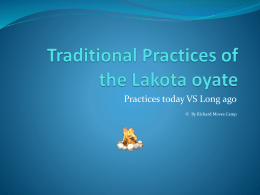 Traditional Practices of the Lakota oyate