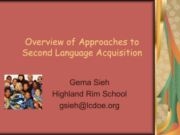 Overview of Approaches to Second Language Acquisition