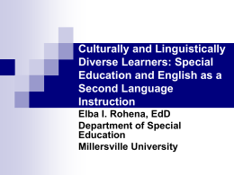 Culturally and Linguistically Diverse Learners: Special