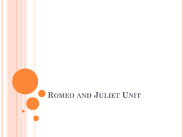 Romeo and Juliet Unit - Ms. Kemp's Reading Class