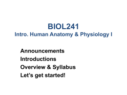 BIOL241 Intro. Human Anatomy & Physiology I