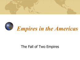 Chapter 3: European Empires in the Americas
