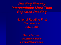 Reading Fluency Interventions: More Than Repeated …