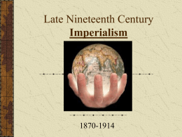 Late Nineteenth Century European Imperialism