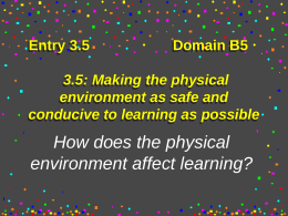 B5: Making the physical environment as safe and …