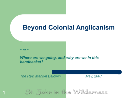 Beyond Colonial Anglicanism - St. John in the Wilderness