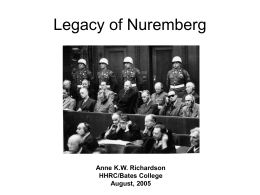 Legacy of Nuremberg - Harry S. Truman Library and …