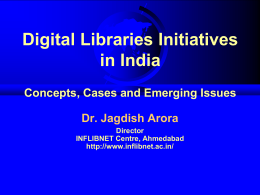 Digital Libraries Initiatives in India