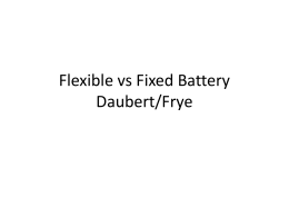 Flexible vs Fixed Battery Daubert/Frye