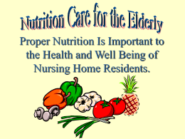 Proper Nutrition Is Important to the Health and Well …