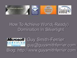 How To Achive World(-Ready) Domination In Silverlight