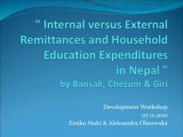 Internal versus External Remittances and Household