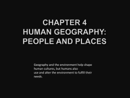 Chapter 4 Human Geography: People and Places