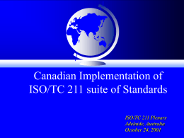 Canadian Implementation of ISO/TC 211 Suite of …