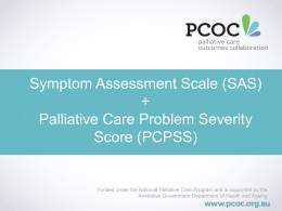 Symptom Assessment Scale (SAS) + Palliative Care …