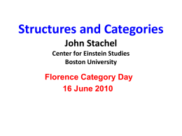 Structures and Categories John Stachel Center for Einstein