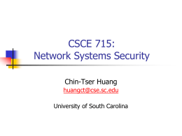 CSCE 790: Computer Network Security
