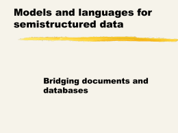 Models and languages for semistructured data