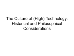 The Culture of (High)-Technology: Historical and