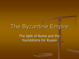 The Byzantine Empire - Mahopac Central School District