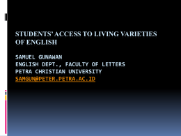 STUDENTS’ ACCESS TO LIVING VARIETIES OF ENGLISH …