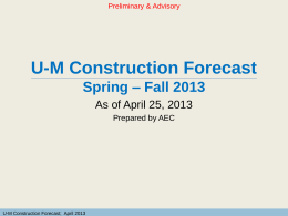 U-M Construction Update Spring – Fall 2010