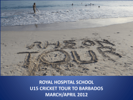 ROYAL HOSPITAL SCHOOL U15 CRICKET TOUR …