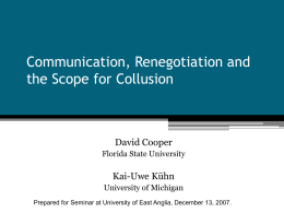 Collusion and Communication: An Experimental Study