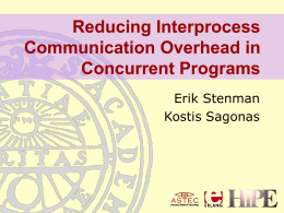 Reducing Interprocess Communication Overhead in …