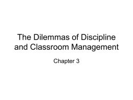 The Dilemmas of Discipline and Classroom Managment