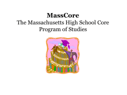 MassCore The Proposed Recommended High School Core …