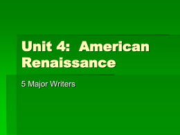 Unit 2: American Renaissance