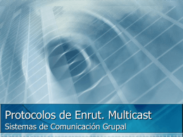 Protocolos de Enrutamiento Multicast