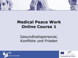 Medical Peace Work Online Course 1