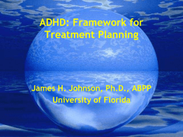 ADHD: Issues in Treatment Planning