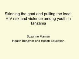 Skinning the goat and pulling the load: HIV risk and