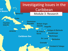 Investigating Issues in the Caribbean