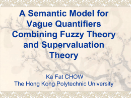 A Semantic Model for Vague Quantifiers Combining Fuzzy