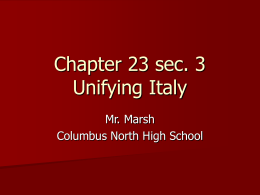 Chapter 23 sec. 3 Unifying Italy